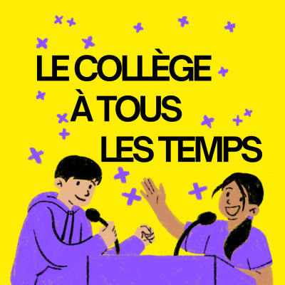 Le collège à tous les temps